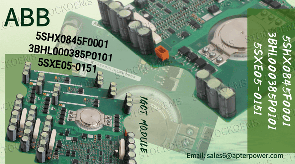 How Are ABB's 5SHX0845F0001 3BHL000385P0101 5SXE05-0151 Revolutionizing Industrial Automation?
