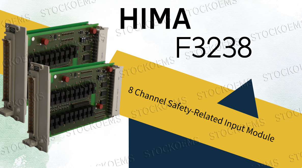 What Makes the HIMA F3238 a Game-Changer in Industrial Safety Systems?