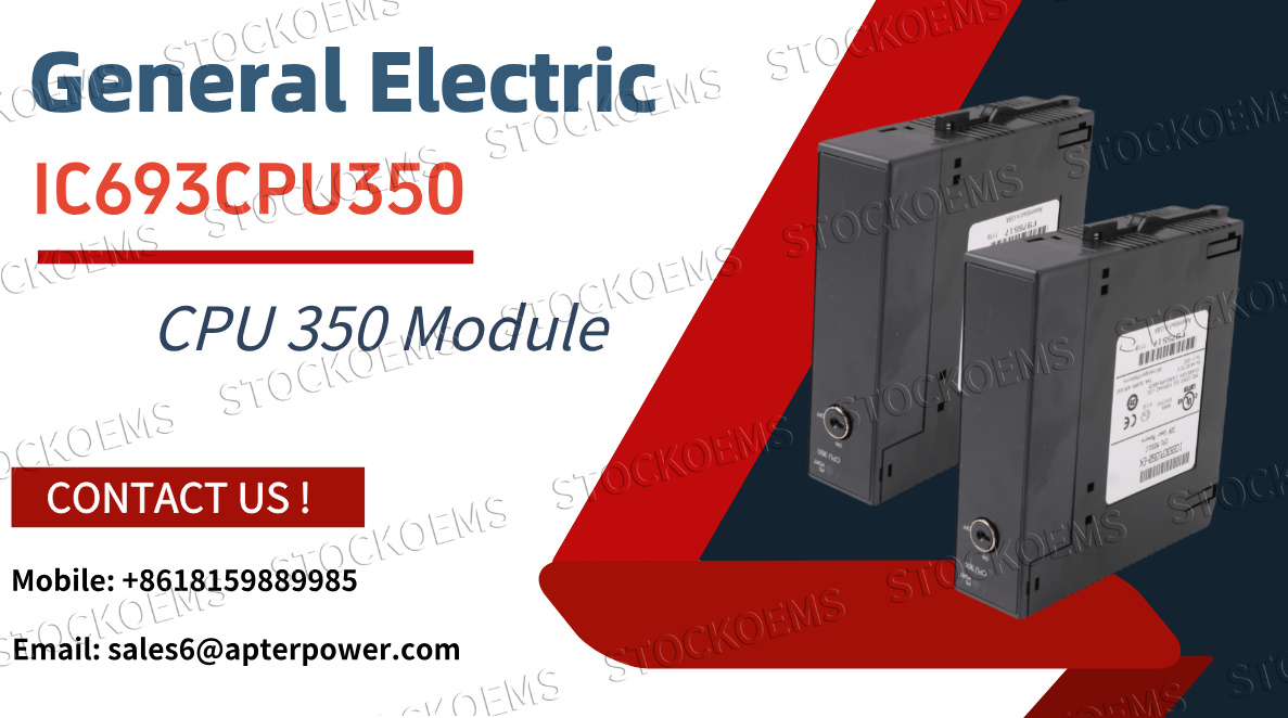 When Should You Consider Upgrading to the General Electric IC693CPU350 PLC Module?