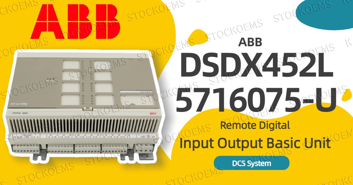 How Can the ABB DSDX452L 5716075-U Improve Everyday Control System Operation?