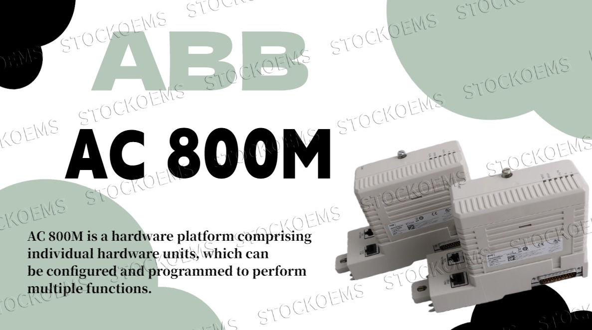 The ABB AC 800M: A Core Platform for Modern Industrial Control Systems