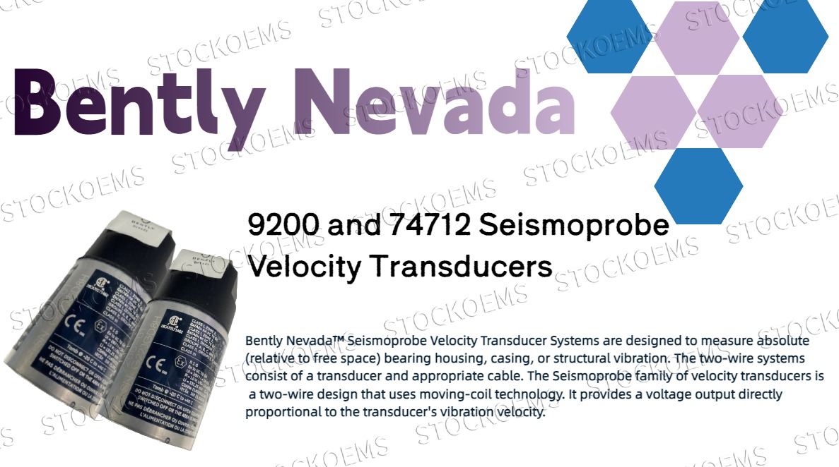 Bently Nevada 9200 Series Sensors: Providing a Reliable and Complete Solution for Vibration Monitoring of Critical Equipment