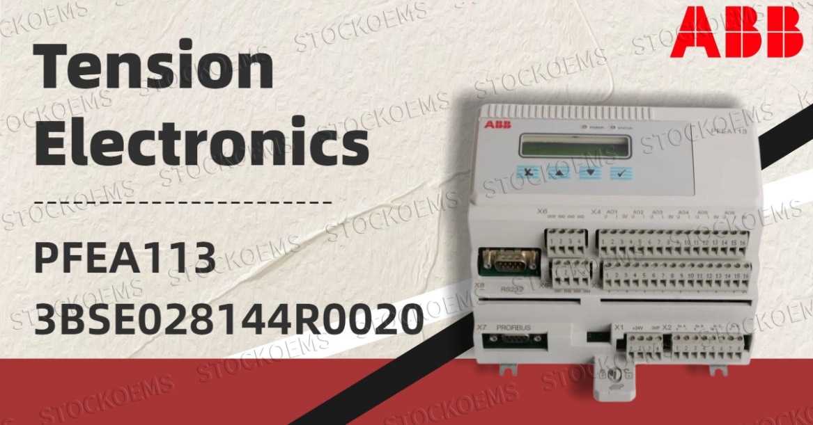 ABB PFEA113 Tension Electronics: Precision and Intelligence for Web Tension Control